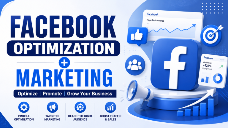 Facebook Optimization + Marketing